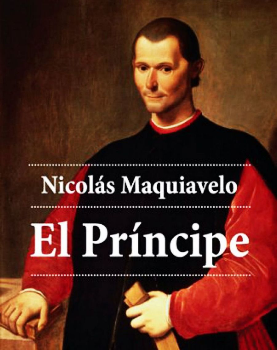 Maquiavelo e a súa obra "O príncipe"